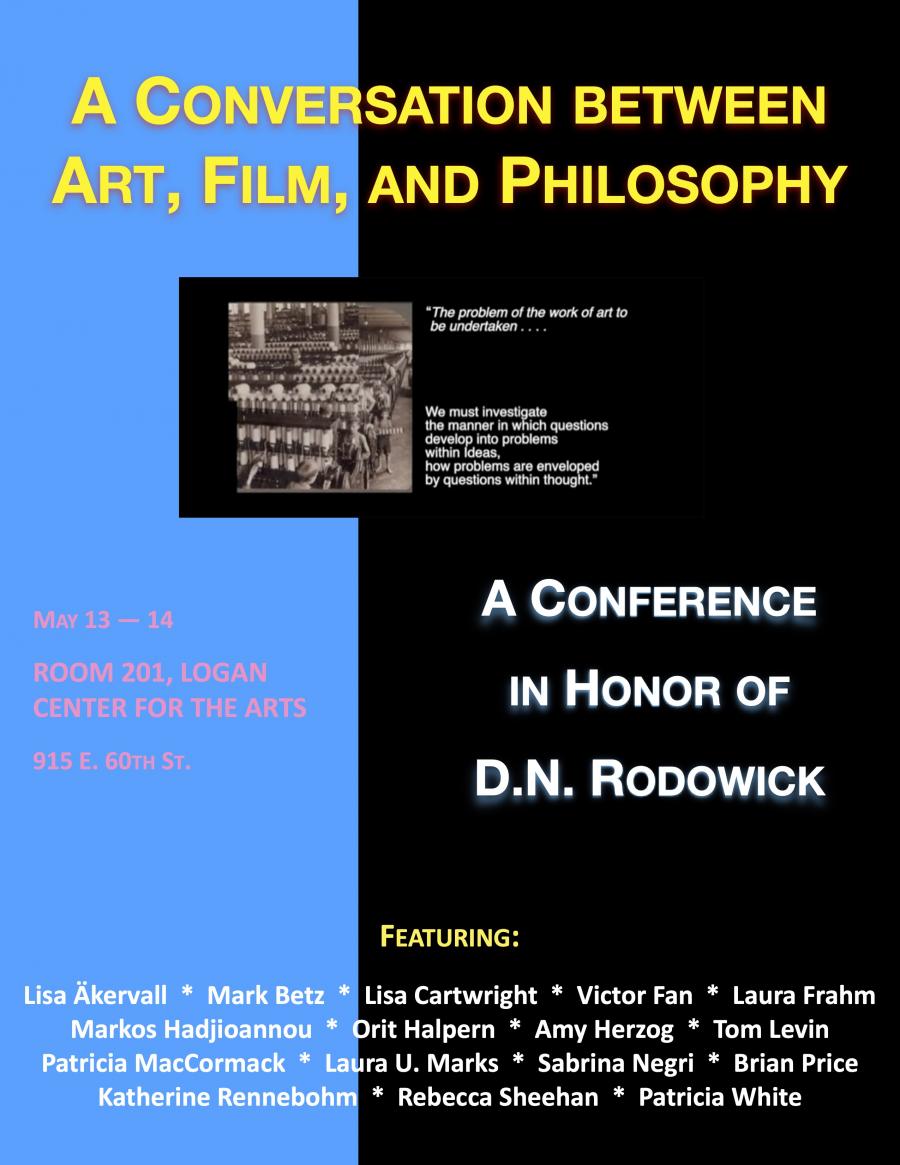 A Conversation Between Art, Film, and Philosophy A Conference in Honor
